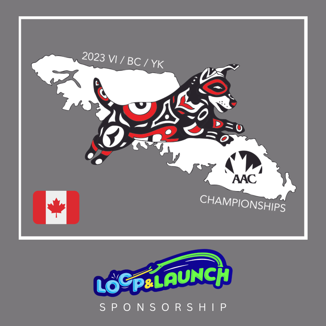 Loop & Launch Sponsorship of the 2023 VI / BC / YK AAC Championships!